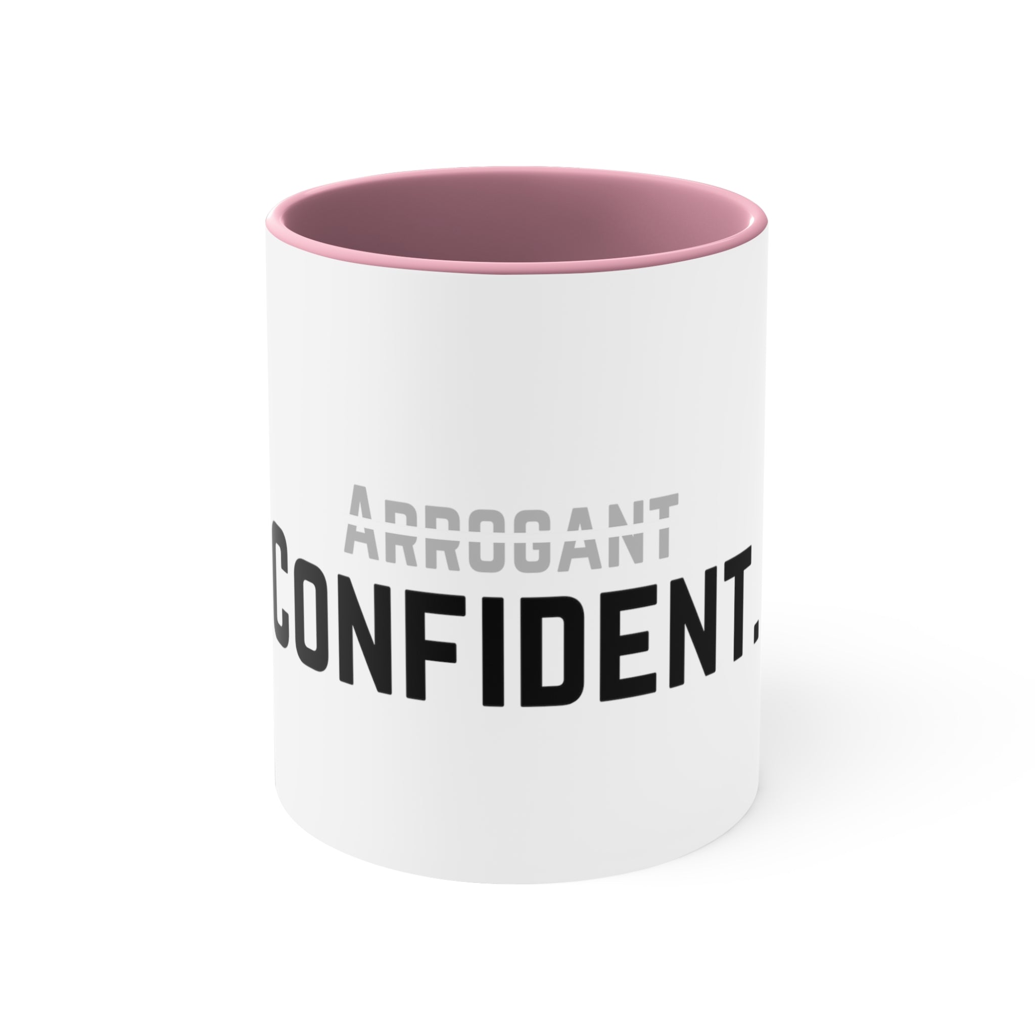 'Confident not Arrogant' - Accent Coffee Mug, 11oz